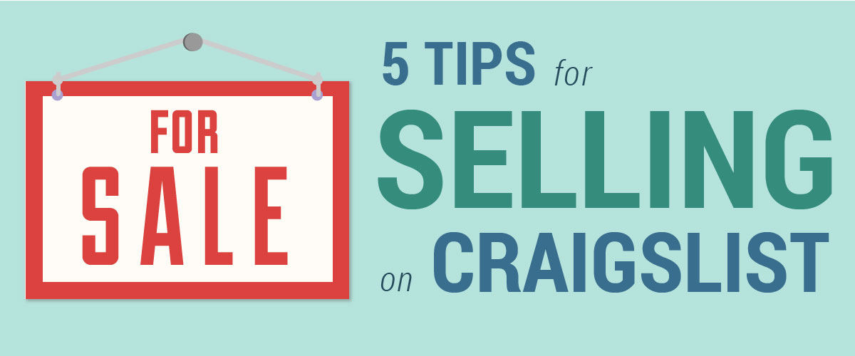 Tips for selling on Craigslist