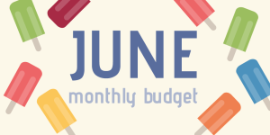 June monthly budget