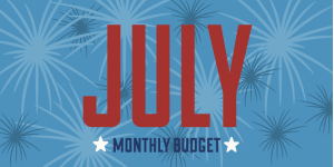 July Monthly Budget