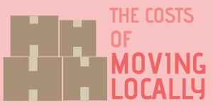 Costs of Moving Locally