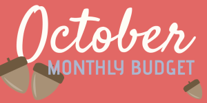 October Monthly Budget